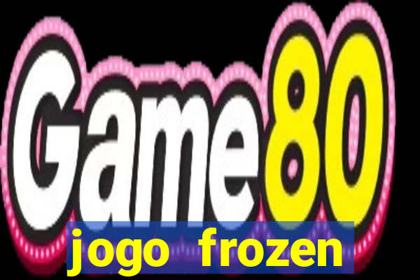 jogo frozen problema em dobro